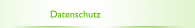 Datenschutz